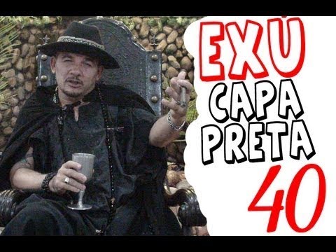 DcE 040 [Adentrando o reino de exu] - Espírito: Exú Capa Preta - Médium: Pai Silvio de Oxóssi