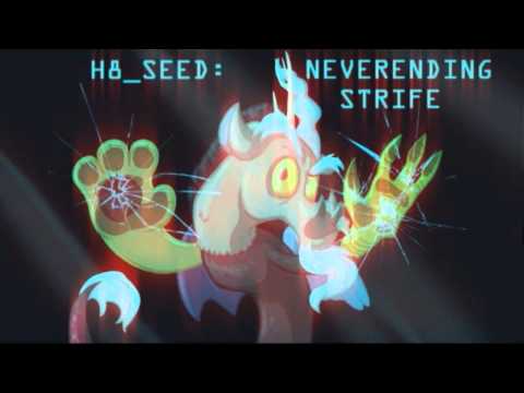 H8_Seed - Neverending Strife (Re-Upload)