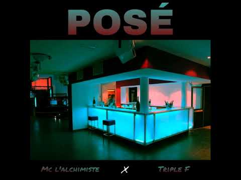 MC l'alchimiste feat Triple F - Posé