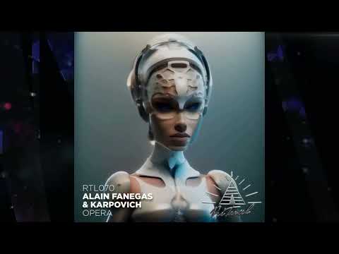 KARPOVICH - Opera (Alain Fanegas Remix) 💥