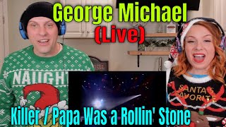 George Michael - Killer / Papa Was a Rollin' Stone (Live) THE WOLF HUNTERZ REACTIONS