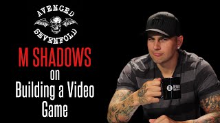 M Shadows of Avenged Sevenfold on Building the Video Game 