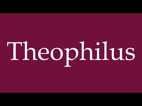 How to Pronounce ''Theophilus'' Correctly in German
