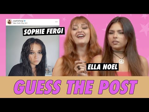 Sophie Fergi vs. Ella Noel - Guess The Post