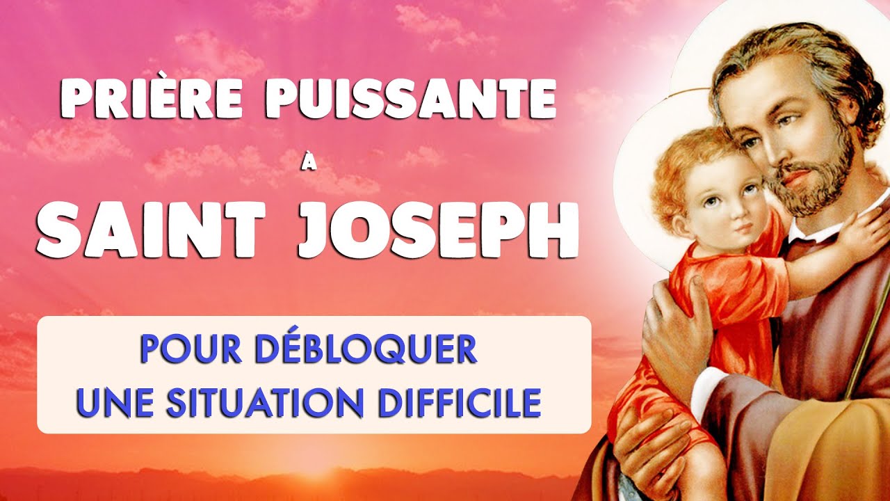 🙏 PRIÈRE pour DÉBLOQUER par SAINT JOSEPH Maison Travail Finances