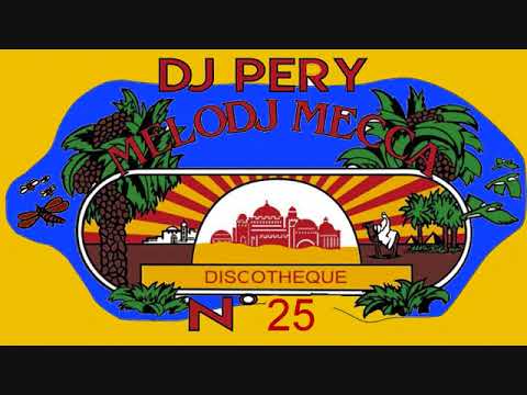 Melodj Mecca   DJ Pery N°25(1985)