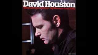 David Houston &quot;Baby Baby (I Know You&#39;re a Lady)&quot;