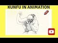KUNFU IN ANIMATION Chinese Martial Arts Martial Arts Movies