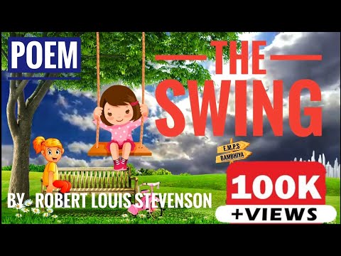 The Swing | Poem | Rainbow , Class 7 | Lesson 9 | Robert Louis Stevenson | The Swing Poem | NCERT