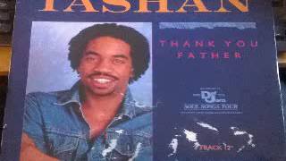 TASHAN   THANK YOU FATHER