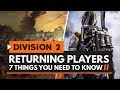 7 Things Returning Division 1 Players Need to Know About The Division 2