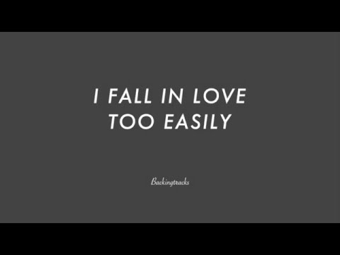 I FALL IN LOVE TOO EASILY chord progression - Jazz Backing Track Play Along