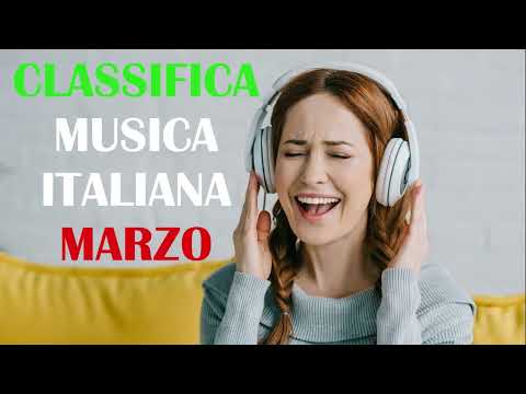 CLASSIFICA MUSICA ITALIANA MARZO 2022 - TOP 20 MUSICA ITALIANA MARZO 2022