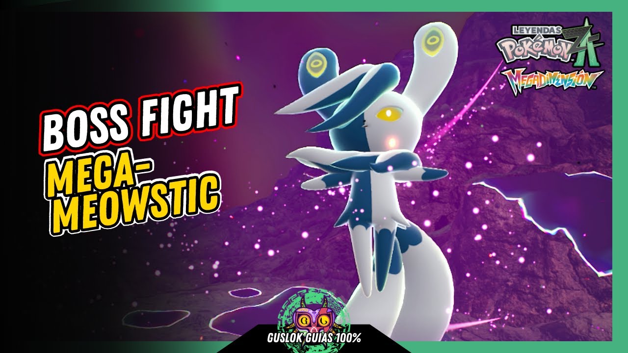 Leyendas Pokemon: Z-A Megadimension – MEGA-MEOWSTIC Boss Fight 💯 I GUÍA 100% 🏆 Leyendas Pokemon: Z-A Megadimension – MEGA-MEOWSTIC Boss Fight 💯 I GUÍA 100% 🏆