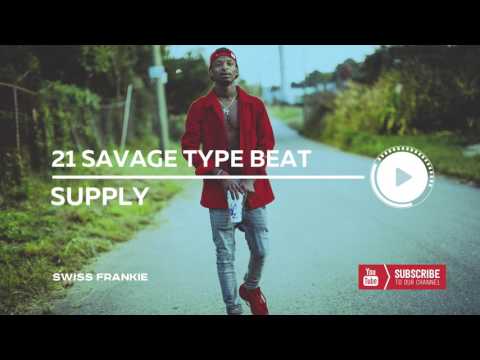 21 Savage x 2 Chainz x MadeInTyo Type Beat - Supply | Prod. By Swiss Frankie