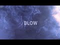 Jackson Wang Blow Official Lyrics Video