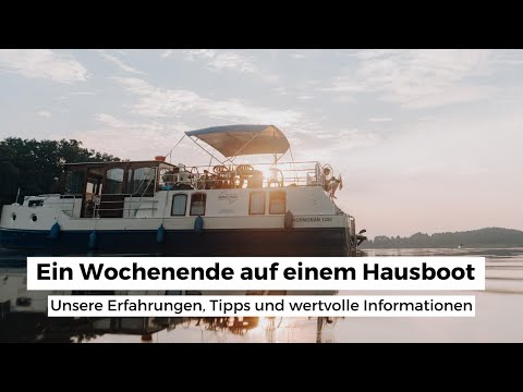 Ein Wochenende auf einem Hausboot I Urlaub auf dem Hausboot I führerscheinfrei Hausboot mieten