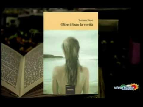 Recensione/trama del libro: - OLTRE IL BUIO LA VERITA' - di Tatiana Pieri