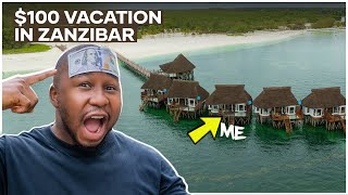 What can $100 get in Zanzibar, Tanzania?