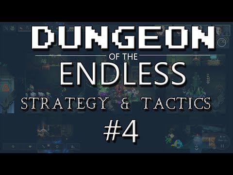 Dungeon of the Endless Strategy & Tactics 4: EMP