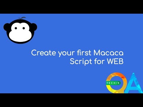MacacaJS - Create your first script