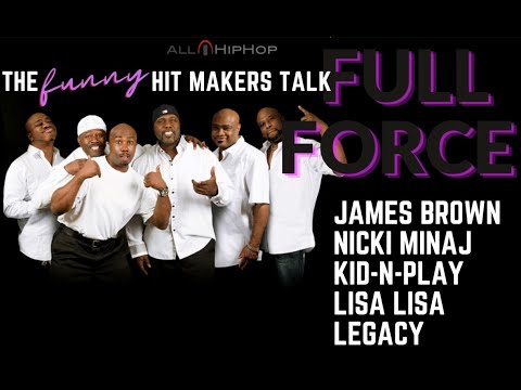 Full Force Breaks Down Their Legendary Careers From UTFO and Nicki Minaj to Selena and House Party