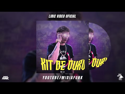 Mc 2L - Kit de Ouro ( Midia Funk ) Audio Oficial #semanaexplosiva 