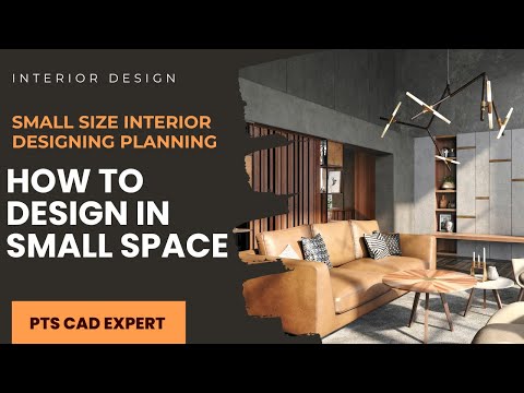 Design Style for Smaller Space | Part 1