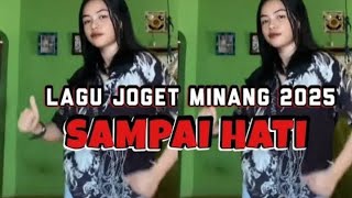 Download lagu LAGU JOGET MINANG 🌴 SAMPAI HATI REMIX mp3