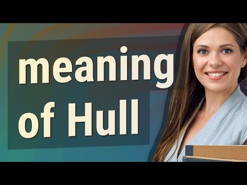 Hull | meaning of Hull