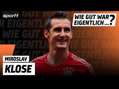 Der Salto-Mann | Wie gut war eigentlich Miroslav Klose