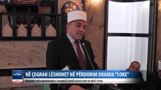 Leshohet ne perdorim Xhamia Loke ne Cegran