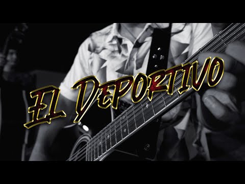 El Deportivo - Los De La Huerta