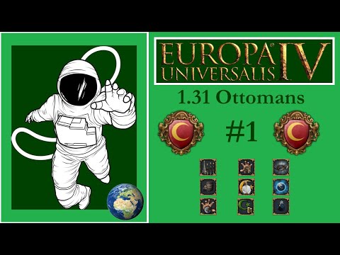 1.31.3 EU4 Ottoman World Conquest P1 Conquering Anatolia