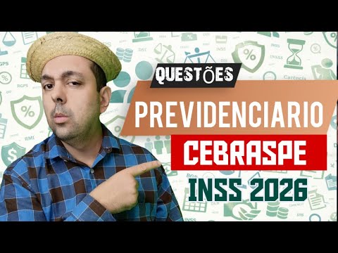 INSS 2026: Treine Previdenciário com Questões CEBRASPE de 2025
