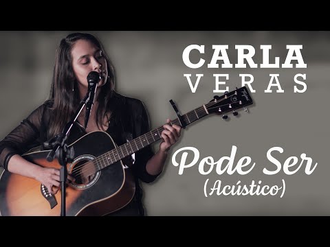 Carla Veras - Pode ser (Acústico)