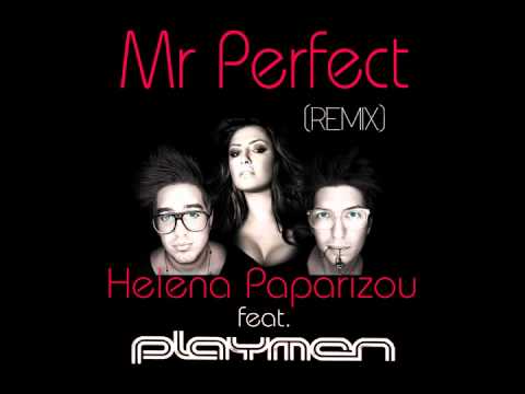 Helena Paparizou feat. Playmen - Mr Perfect (Remix MadWalk 2012)