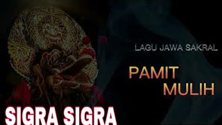Download lagu PAMIT MULIH - SIGRA SIGRA || LAGU JAWA SAKRAL JARANAN mp3 Download lagu PAMIT MULIH - SIGRA SIGRA || LAGU JAWA SAKRAL JARANAN mp3
