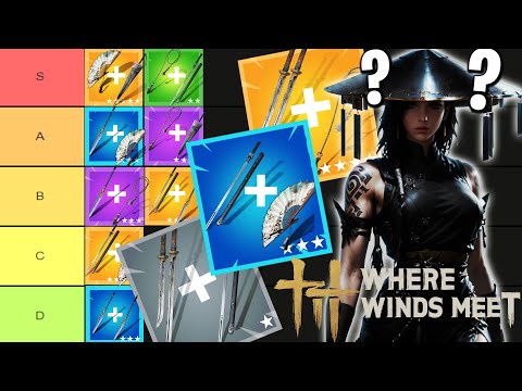Where Winds Meet Weapon Tier List AFTER 2 WEEKS! BEST WEAPON COMBOS?
