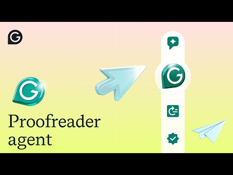 Improve Style and Substance With Grammarly’s Proofreader Agent