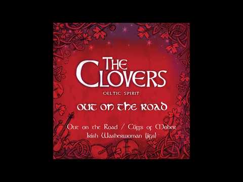The Clovers Celtic Spirit - Out on the Road / Cliffs of Moher / Irish Washerwoman