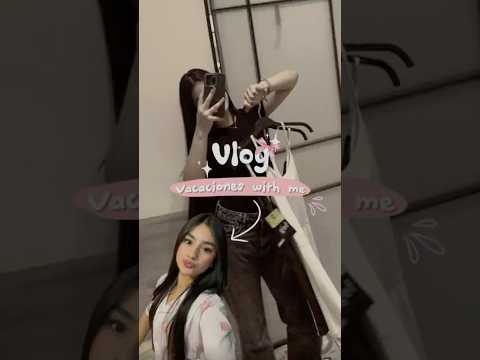 Vlog || vacaciones conmigo 💕 #vacaciones #vlog #grwm #makeup #lifestyle #life