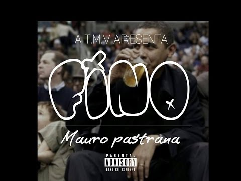 Mauro Pastrana - Fino prod By [Ksuno Beat]