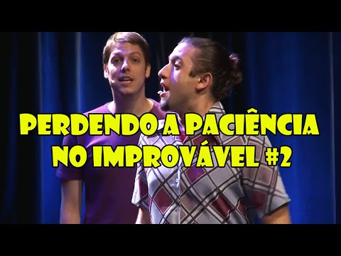 Perdendo a Paciência no Improvável - Parte 2
