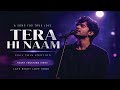 Tera Hi Naam New Hindi Pop Song 2026 Romantic Love Song