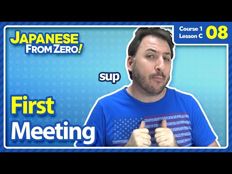 Japanese First Meeting | Japanese From Zero! Video 08