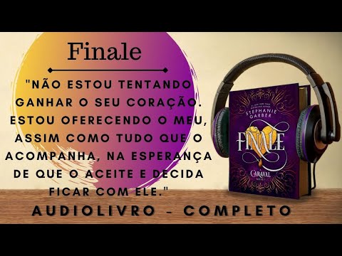 Finale [COMPLETO] - AUDIOBOOK - AUDIOLIVRO