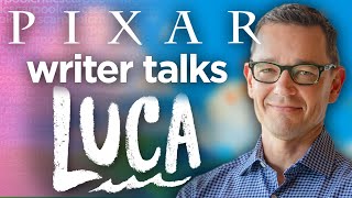 Luca Screenwriter Reveals How PIXAR Works
