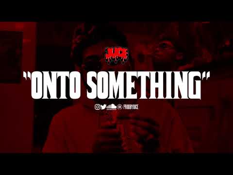 [FREE] SOB x RBE (Yhung T.O) x Kalan.frfr Type Beat 2020 - "Onto Something" (Prod. by Juce)