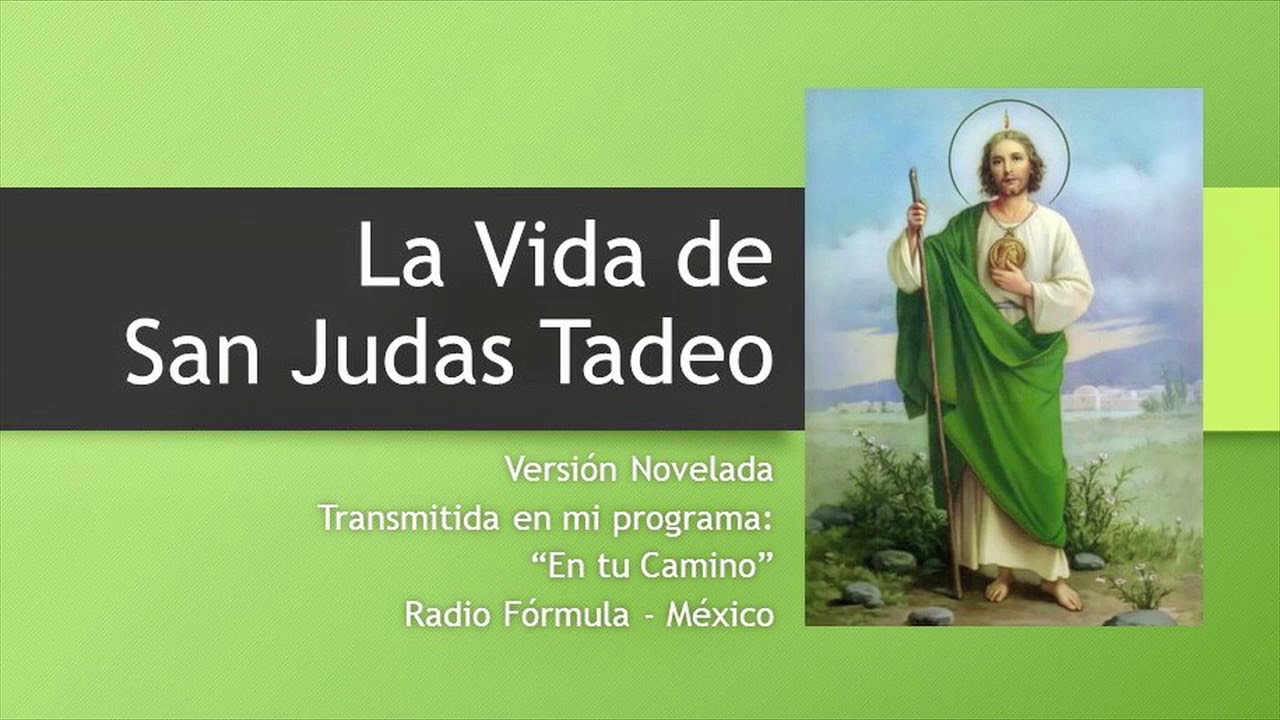 La vida de San Judas Tadeo - Audio